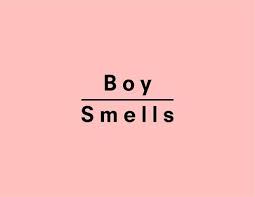 BOY SMELLS